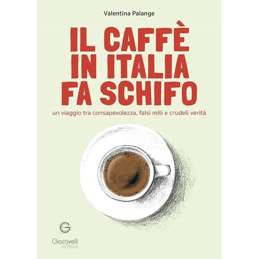 Lot Zero Il caffè in Italia fa schifo libro specialty